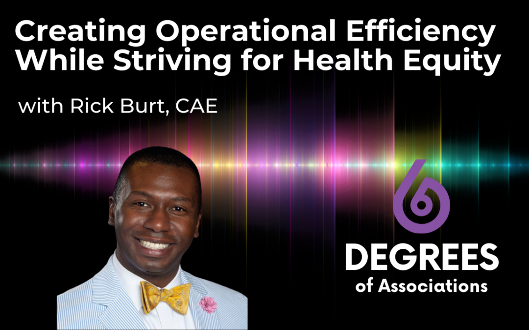 Creating Operational Efficiency While Striving for Health Equity