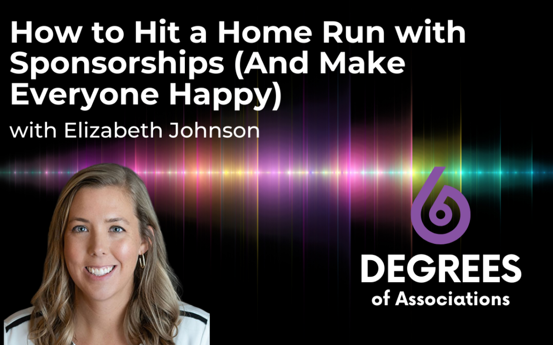 How to Hit a Home Run with Sponsorships (And Make Everyone Happy)