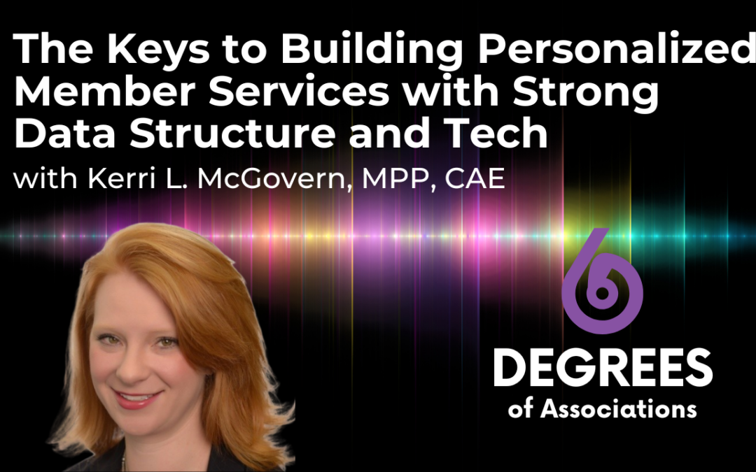 The Keys to Building Personalized Member Services with Strong Data Structure and Tech