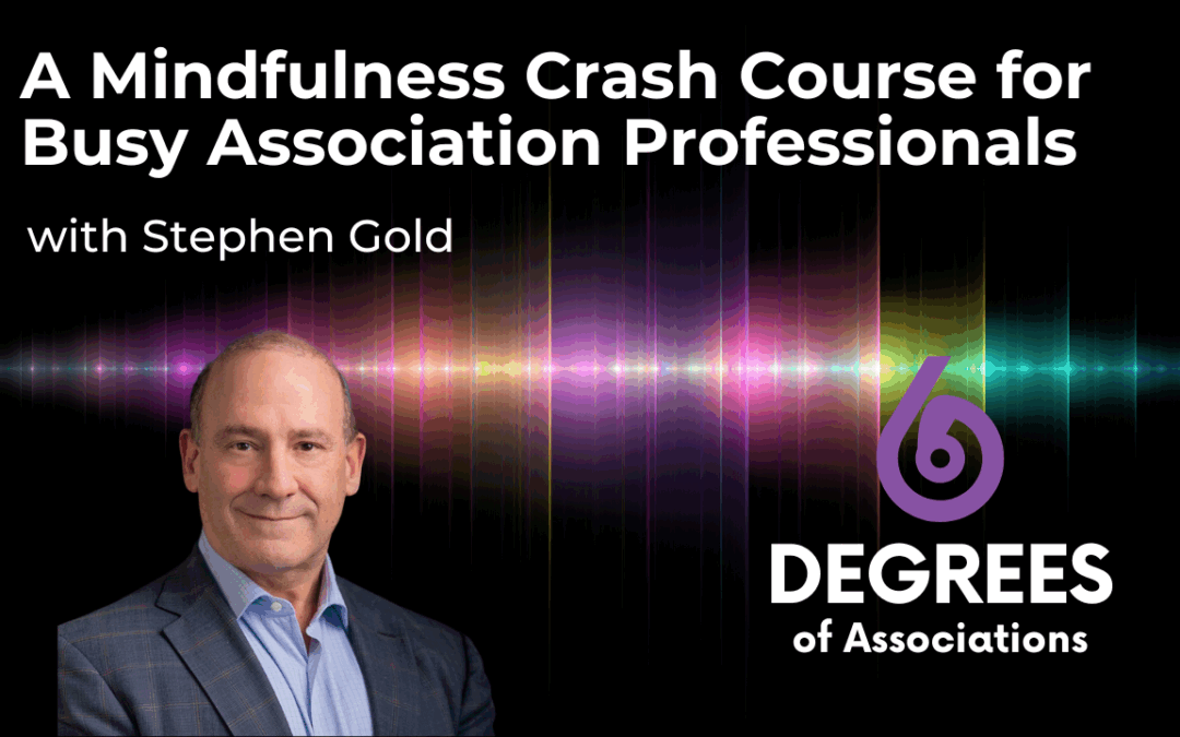 A Mindfulness Crash Course for Busy Professionals
