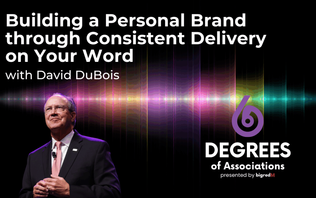 Building a Personal Brand through Consistent Delivery on Your Word